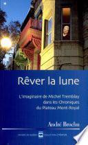 Rêver la lune