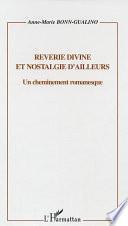 Rêverie divine et nostalgie d'ailleurs