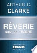 Rêverie (suivi de) Timbré