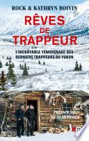 Rêves de trappeur