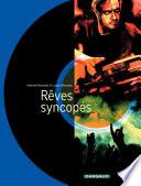 Rêves syncopés - Tome 1 - Rêves syncopés - one-shot