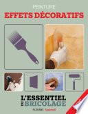 Revêtements intérieurs : peinture - effets décoratifs (avec vidéo)