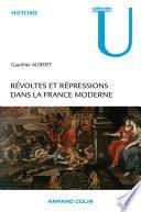 Révoltes et répressions dans la France moderne