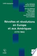 Révoltes et révolutions en Europe et aux Amériques