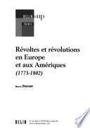 Révoltes et révolutions en Europe et aux Amériques