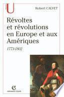 Révoltes et révolutions en Europe et aux Amériques