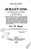Revolution de Juillet 1830 son caractere legal et politique par M. Dupin
