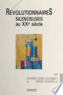 Révolutionnaires silencieuses au XXe siècle