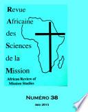 Revue Africaine des Sciences de la Mission, n° 38, juin 2015