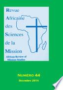 Revue Africaine des Sciences de la Mission, n° 44, décembre 2018