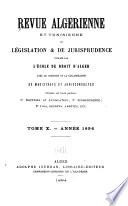 Revue algérienne, tunisienne et coloniale de législation et de jurisprudence