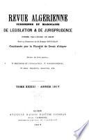 Revue algérienne, tunisienne et marocaine de législation et de jurisprudence ...