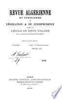 Revue algérienne, tunisienne et marocaine de législation et de jurisprudence ...