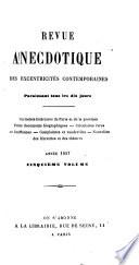 Revue anecdotique des lettres et des arts [afterw.] des eccentricités contemporaines. Vol.1-nouv. sér., vol.6 [mispr. 5].