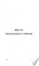 Revue bibliographique et littéraire de l'Oeuvre des agrégations pour la propagation des bons ouvrages