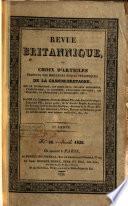 Revue Britannique ou choix d'articles traduits des meilleurs écrits périodiques da la Grande-Bretagne [etc.].
