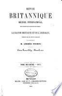 Revue Britannique ou choix d'articles traduits des meilleurs écrits périodiques da la Grande-Bretagne [etc.].