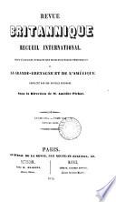 Revue britannique, publ. par mm. Saulnier fils et P. Dondey-Dupré