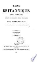 Revue britannique, publ. par mm. Saulnier fils et P. Dondey-Dupré