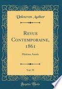 Revue Contemporaine, 1861, Vol. 55
