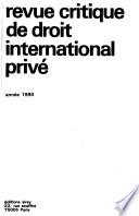 Revue critique de droit international privé