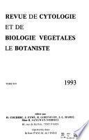 Revue de cytologie et de biologie végétales - le botaniste