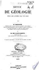 Revue de géologie pour l'année 1860-1877 et 1878