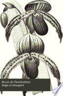 Revue de l'horticulture belge et étrangère