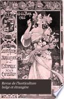 Revue de l'horticulture belge et étrangère