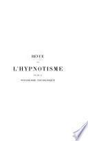 Revue de l'hypnotisme et de la psychologie physiologique