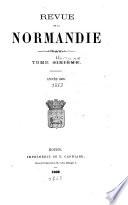Revue de la Normandie, par une société d'hommes de lettres de la Normandie