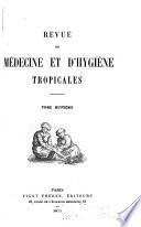 Revue de medecine et d'hygiene tropicales