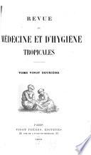 Revue de medecine et d'hygiene tropicales