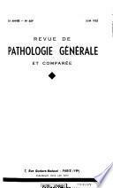 Revue de pathologie comparée et de médecine expérimentale