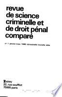 Revue de science criminelle et de droit pénal comparé