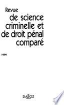 Revue de science criminelle et de droit pénal comparé
