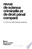 Revue de science criminelle et de droit pénal comparé