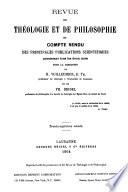 Revue de théologie et philosophie et compte-rendu des principales publications scientifiques