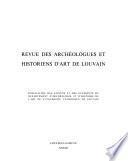 Revue des archéologues et historiens d'art de Louvain