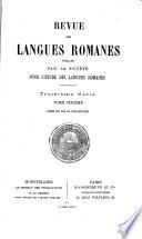 Revue Des Langues Romanes, Publ. Par La Societe Pour L'Etude Des Langues Romanes