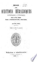 Revue des questions héraldiques, archéologiques et historiques