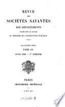 Revue des societes savantes ; de la France et de l'etranger, publiee sous les auspices du ministre de l'instruction publique et des cultes