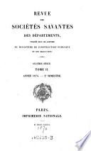 Revue des societes savantes ; de la France et de l'etranger, publiee sous les auspices du ministre de l'instruction publique et des cultes