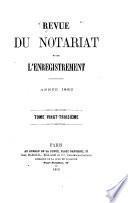 Revue du notariat et de l'enregistrement ...