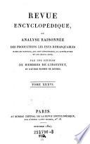 Revue encyclopedique, ou analyse raisonnee des productions les plus remarquables dans la litterature, les sciences et les arts ...