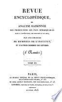 Revue encyclopédique, ou analyse raisonnée des productions les plus remarquables dans la politique, les sciences, l'industrie et les beaux-arts