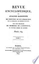 Revue encyclopédique, ou analyse raisonnée des productions les plus remarquables dans la politique, les sciences, l'industrie et les beaux-arts