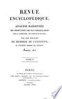 Revue encyclopédique, ou analyse raisonnée des productions les plus remarquables dans la politique, les sciences, l'industrie et les beaux-arts
