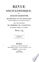 Revue encyclopédique, ou Analyse raisonnée des productions les plus remarquables