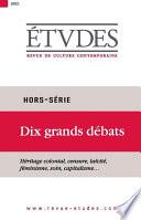Revue Etudes - Dix grands débats
